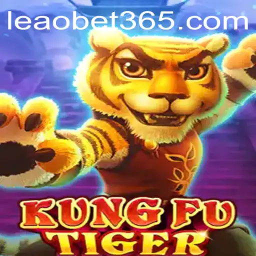Discover the Thrilling Martial World of KungFuTiger with Leao.bet