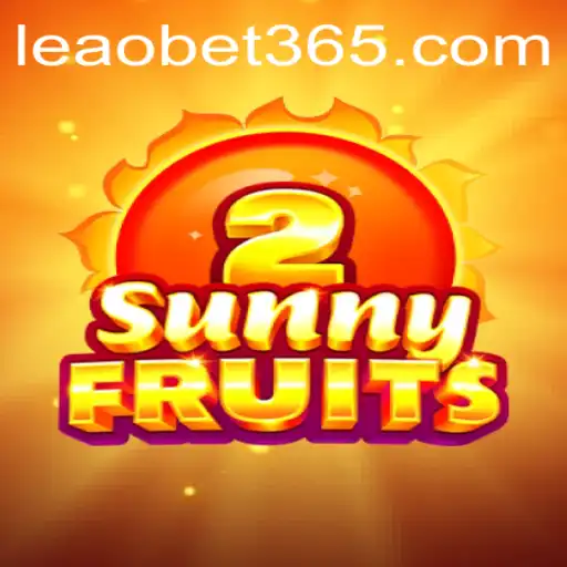 Discover SunnyFruits2: The Exciting World of Leao.bet Gaming